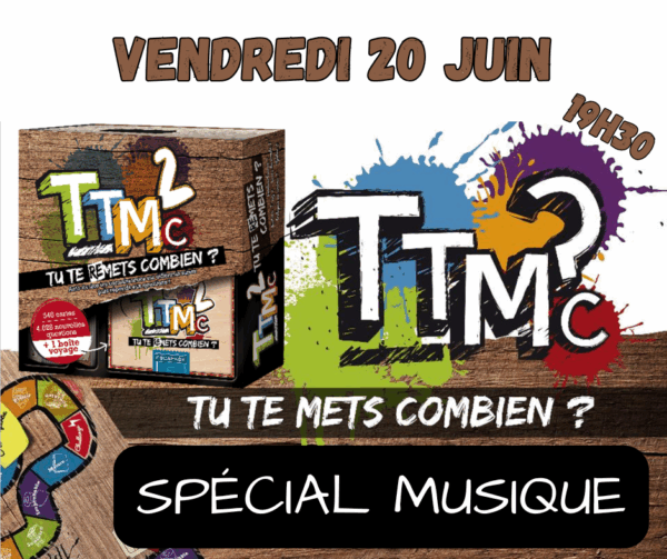 Soirée TTMC spécial musique