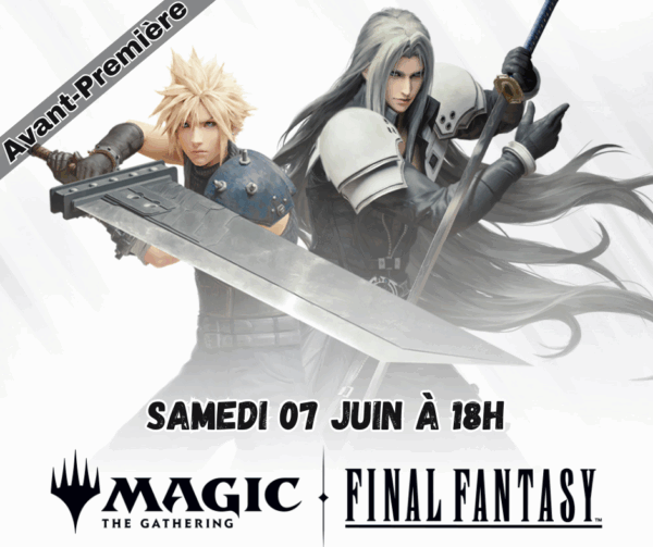Magic : avant-première Final Fantasy