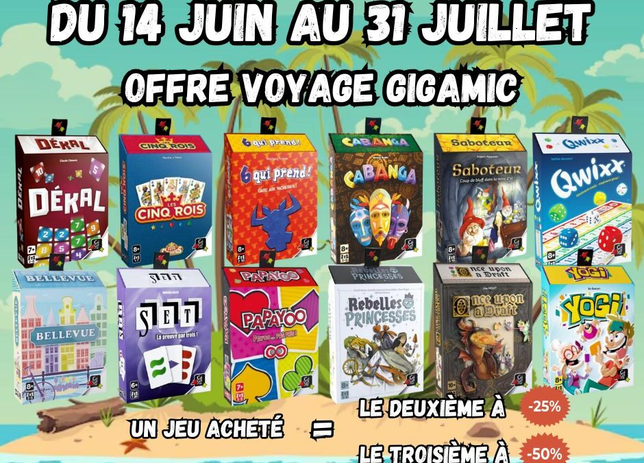 Offre Voyage Gigamic