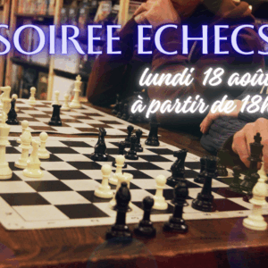 Soirée échecs août 2025