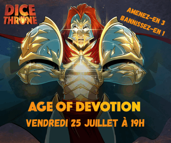 Dice Throne - Age of Devotion Juillet