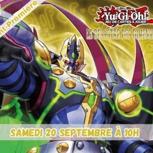 Yu-Gi-Oh - Avant-Première Désastre des Dimensions