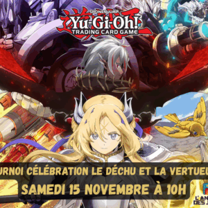 Yu-gi-Oh - Tournoi célébration Deck des Chroniques le Déchu et la Vertueuse