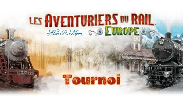 Tournoi Les Aventuriers du Rail