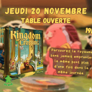 Soirée découverte de Kingdom Crossing