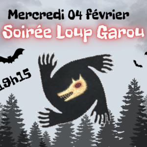 Soirée Loup-Garou