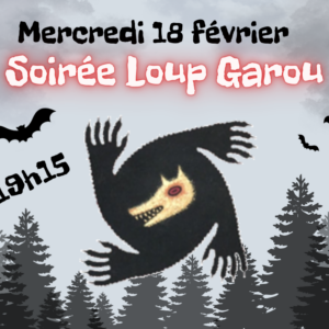 Soirée Loup-Garou
