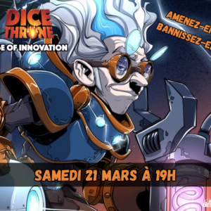 Dice Throne - Age of Innovation Mars 2026