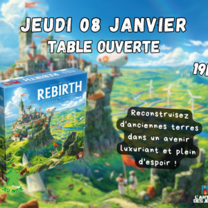 Soirée découverte de Rebirth