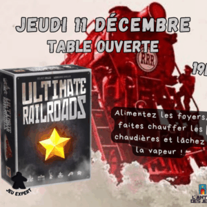 Soirée découverte de Ultimate Railroads