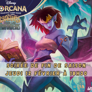 Lorcana - Soirée de fin de saison Lueurs dans les Profondeurs