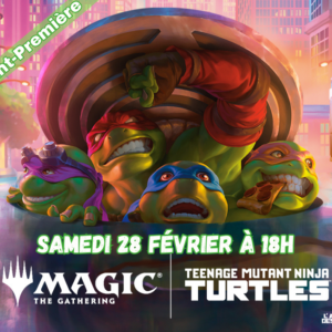 Magic - Avant-Première Tortues Ninja
