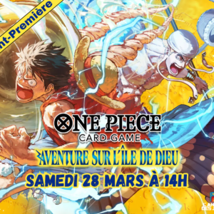 One Piece - Avant-Première Aventure sur l'île de Dieu