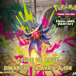 Pokémon - Coupe de la Ligue Équilibre Parfait