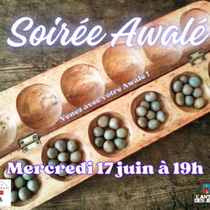 Soirée Awalé Juin 2026