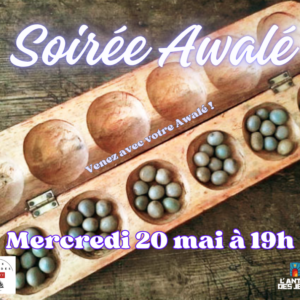 Soirée Awalé Mai 2026