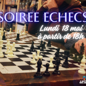 Soirée Échecs Mai 2026