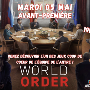 Avant-Première World Order
