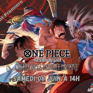 One Piece - Avant-Première L'Heure de la Bataille Décisive
