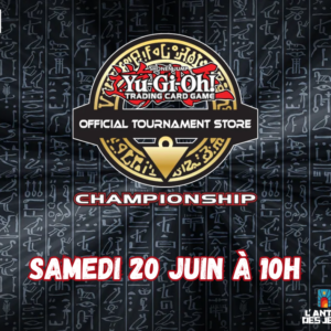 Yu-Gi-Oh - OTS Championship Juin 2026