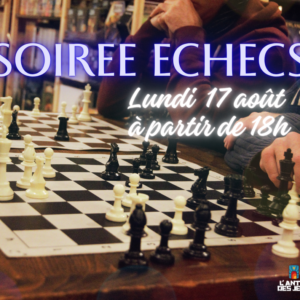 Soirée Échecs Août 2026