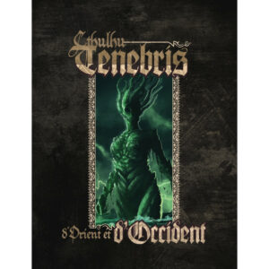 ART-003303-cthulhu-tenebris-d-orient-et-d-occident-9782374416090